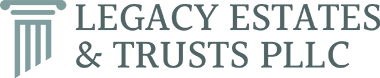 Legacy Estates & Trusts PLLC